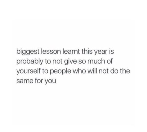 Things Ive Learned Quotes, Funny How Things Change Quotes, I’ve Learned Quotes, Pour Into Those Who Pour Into You Quotes, Lesson Learnt Quotes, I’ve Changed Quotes, Mood Change Quotes, You’ve Changed Quotes, I've Changed Quotes