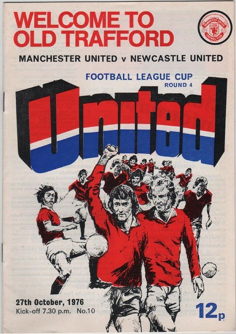 Manchester United v Newcastle United, League Cup 4th Round, 1976/77 season..... Vintage Football Program, Football Vintage Poster, Man United Poster, Vintage Football Poster, Vintage Manchester United, Newcastle Football, Manchester United Poster, Sunderland Football, Manchester United Old Trafford