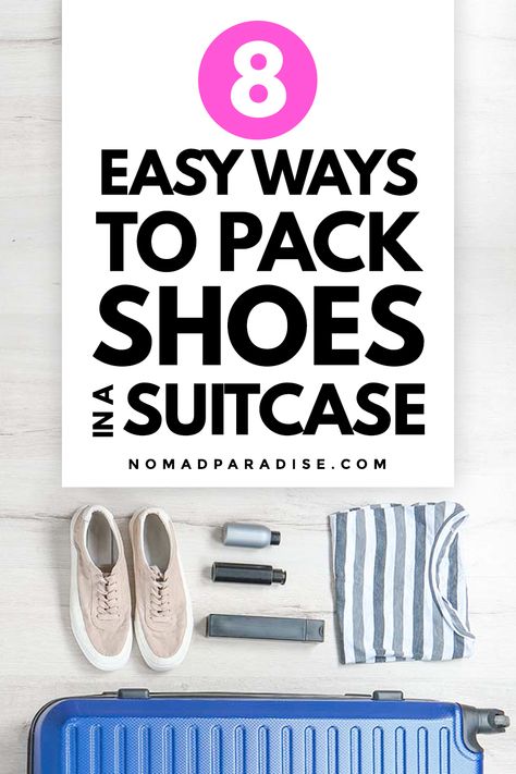 Packing Shoes In Suitcase, How To Pack Shoes For Travel, Shoes To Pack For Travel, How To Pack Shoes, How To Pack Shoes In A Suitcase, Packing Shoes For Travel, Packing Shoes, Pack A Suitcase, Shoe Bags For Travel