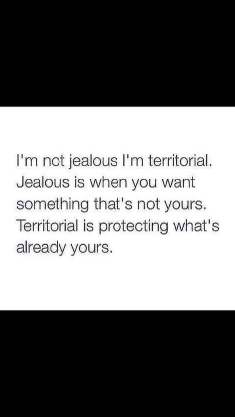 Jealous vs territorial Im Jealous, In My Feelings, Prayer Verses, Love And Lust, Queen Quotes, Fact Quotes, Writing Inspiration, Friends Quotes, Real Talk