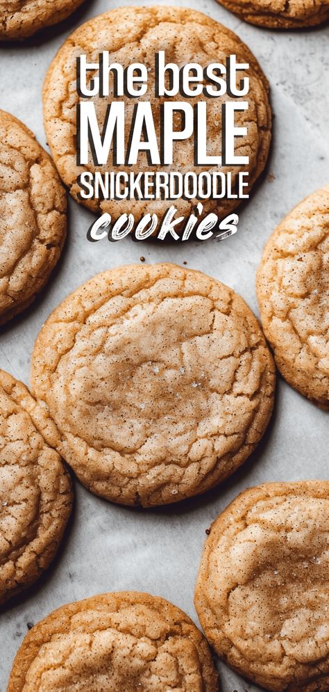 minutes Filled Snickerdoodle Cookies, Fall Snickerdoodle Cookies, Maple Cinnamon Cookies, Snickerdoodle Pumpkin Cookies, Maple Snickerdoodle Cookies, Canadian Cookies, Recipes Using Maple Syrup, Maple Snickerdoodles, Maple Cookies Recipe