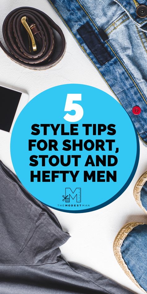 Are you short and stout? Don't let that deter your fashion. These are the top style tips for men. Fashion tips for short guys that can add length! Dress for your body shape. Men Must Have Clothes, Mens Fashion For Short Guys, Short Stocky Men Fashion, Husky Guy Fashion, Short Muscular Men Fashion, How To Dress In Your 40s Men, Mens Fashion Husky, Comfortable Mens Outfits, Older Mens Summer Fashion