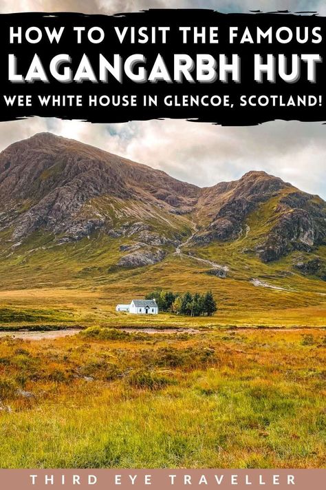 Lagangarbh Hut Wee White House Glencoe Scotland Scotland Hiking, West Highland Way, Hiking Guide, Loch Lomond, Voyage Europe, Text Overlay, Hiking Tips, West Highlands, Isle Of Skye