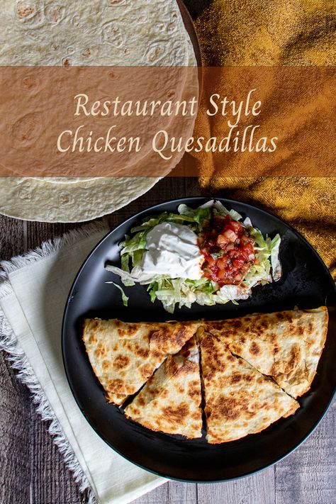 Restaurant Style Chicken Quesadilla Cheese Quesadilla Recipe, The Best Grilled Cheese, Chicken Quesadilla Recipe, Restaurant Style Recipes, Chicken And Bacon, Best Grilled Cheese, Quesadilla Recipes, Chicken Quesadillas, Appetizer Bites