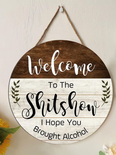 Porch Decor Signs, Cricut Bedroom Door Signs, Wood Burn Welcome Sign, Circle Welcome Signs, Funny Welcome Signs For Front Door, Circle Welcome Sign Front Door, Round Welcome Door Signs, Wood Signs Round, Cricut Decal Ideas