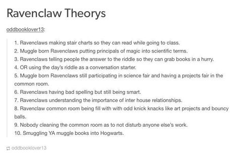 Tumblr, Things About Ravenclaws, Ravenclaw Fashion Aesthetic, Ravenclaw Things To Say, Ravenclaw Tumblr, Ravenclaw Memes, Ravenclaw Headcanons, Ravenclaw Common Room, Raven Claw