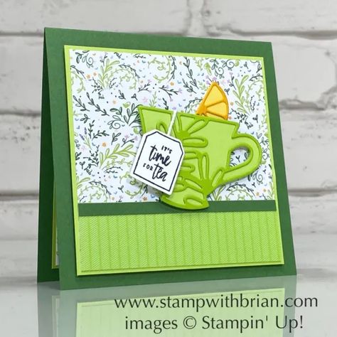 Cup of Tea Bundle, Tea Boutique Designer Series Paper, Stampin Up!, Brian King, get well soon card Tea Boutique, Tea Cup Card, Boutique Cards, Stampin Pretty, Everyday Cards, Time For Tea, Stampin Up Catalog, Green Cards, Designer Series Paper