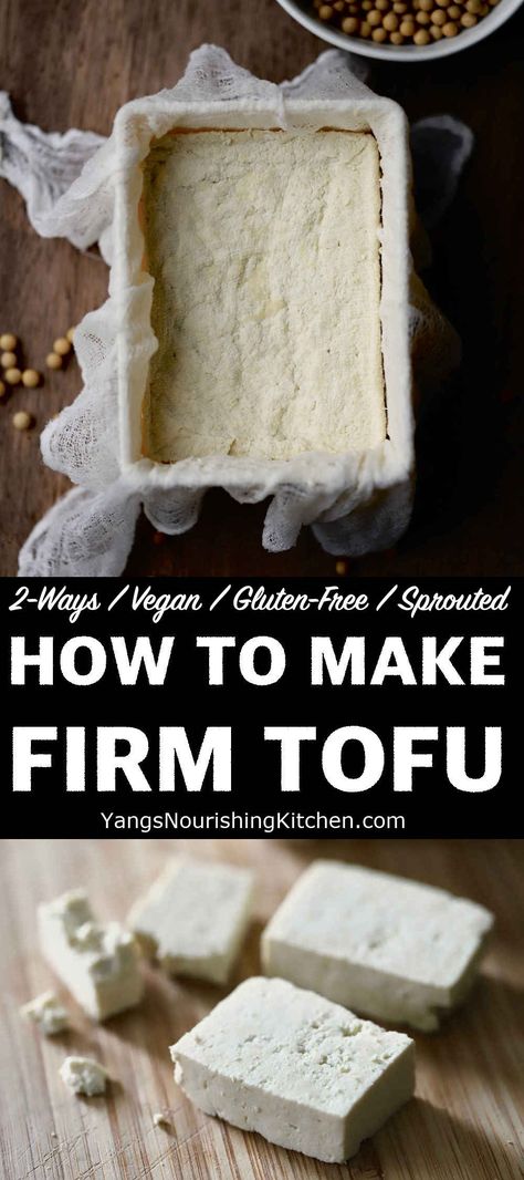 How to Make Tofu (2-Ways, Sprouted) Make Tofu At Home, Soy Free Tofu, Homemade Soy Milk, Soy Tofu, Vegan Meat Recipe, Homemade Tofu, Tofu Recipes Vegan, How To Press Tofu, Nut Milk Bag