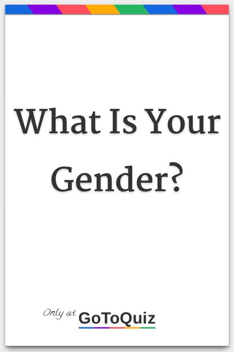 "What Is Your Gender?" My result: Androgynous How To Seem More Approachable, Genders And Their Meanings, Gender Spectrum Chart, All Genders And Meanings, What Is Gender Fluid, How Many Genders Are There, Whats My Sexuality, Bigender Meaning, Girlflux Meaning