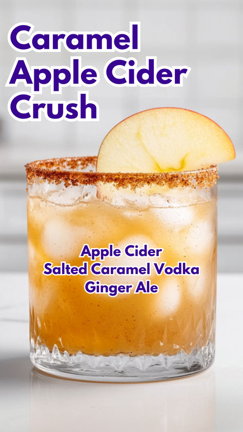 Caramel Apple Cider Crush Salted Caramel Vodka Apple Cider, Apple Cider Crockpot Recipe Alcohol, Caramel Apple Cider Drink, Crown Apple Drinks Recipes Fall, Drink Recipes With Caramel Vodka, Caramel Cider Cocktail, Autumn Fizz Cocktail, Drinks With Salted Caramel Vodka, Apple Cider And Champagne