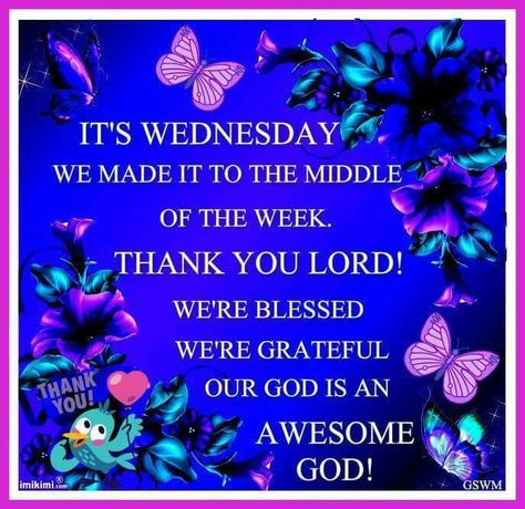 Wednesday Pictures, Wednesday Morning Greetings, Wednesday Prayer, Wednesday Morning Quotes, Week Blessings, Wednesday Greetings, Wednesday Blessings, Wisdom Wednesday, Good Morning Snoopy