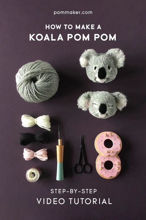 How To Make A Koala Pom Pom - Pom Maker Blog Koala Pom Pom, Animal Pom Poms Diy, Pompom Animals For Kids, Animal Pom Poms, Koala Gift Ideas, Pompom Animals Tutorials, Pompom Diy Ideas, How To Make Videos, Pompom Crafts Christmas