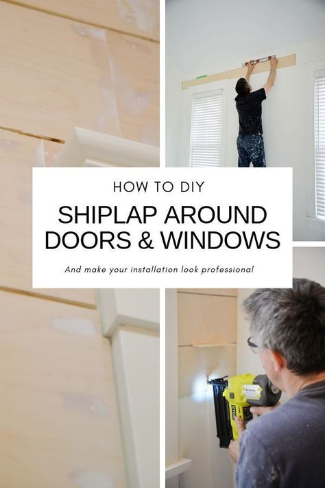 How to #DIY #Shiplap around doors and windows. Shiplap tips, shiplap DIY. Make your shiplap installation look professional. Installing Shiplap, Shiplap Wall Diy, Diy Shiplap, Faux Shiplap, Doors And Windows, Diy Garage, Ship Lap Walls, Diy Home Improvement, Remodeling Projects