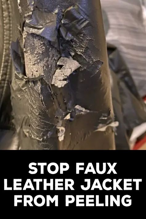 How to Stop Faux Leather Jacket From Peeling How To Fix Fake Leather Peeling, How To Repair Faux Leather Peeling, Upcycle Faux Leather Jacket, Faux Leather Jacket Repair Diy, Diy Leather Jacket Refashion, How To Fix Peeling Faux Leather Boots, Fix Faux Leather Peeling, Leather Jacket Repair, Diy Leather Jacket