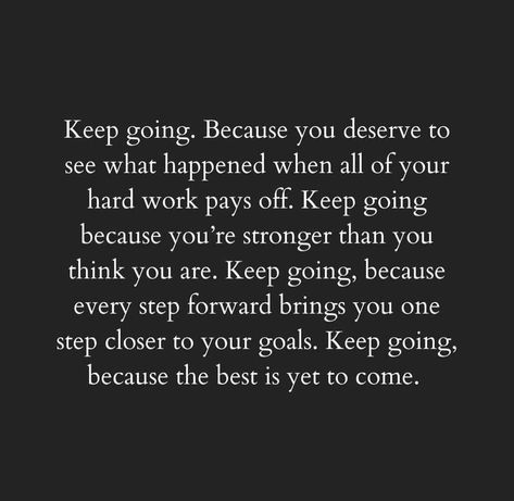 𝐓𝐡𝐞 𝐦𝐨𝐦𝐞𝐧𝐭 𝐲𝐨𝐮 𝐰𝐚𝐧𝐭 𝐭𝐨 𝐪𝐮𝐢𝐭, 𝐢𝐬 𝐭𝐡𝐞 𝐦𝐨𝐦𝐞𝐧𝐭 𝐲𝐨𝐮 𝐧𝐞𝐞𝐝 𝐭𝐨 𝐤𝐞𝐞𝐩 𝐩𝐮𝐬𝐡𝐢𝐧𝐠! 🔥 Pushing Quotes, Keep Pushing Quotes, Pushing Yourself Quotes, Down Quotes, Stronger Than You Think, Up Quotes, The Best Is Yet To Come, Keep Pushing, Yoga Quotes