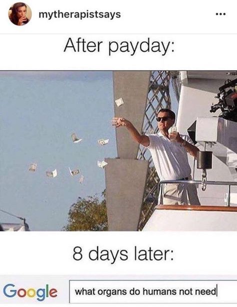 Payday Meme, Hate Mondays Funny, Funny Drunk Texts, Money Meme, Monday Memes, Drunk Humor, Hate Mondays, Monday Humor, 9gag Funny