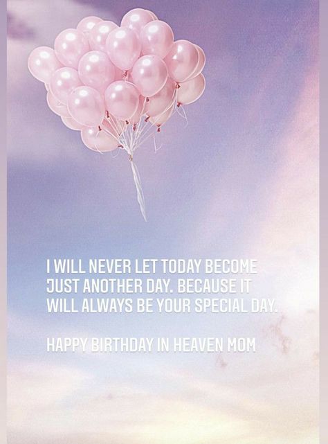 Birthday Quotes For Lost Loved Ones, Happy Birthday Mum In Heaven Quotes, Happy Birthday To Mom In Heaven Quotes, Miss My Mom In Heaven On Her Birthday, Birthday Wish For Mom In Heaven, Birthday Wishes For Mum In Heaven, Momma Birthday In Heaven, Birthdays In Heaven Mom, Missing My Mom On My Birthday