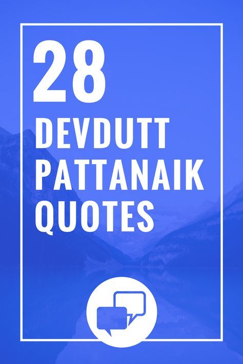 28 Devdutt Pattanaik Quotes Chris Stapleton Quotes, Jon Kabat Zinn Quotes, Russia Quotes, Brendon Burchard Quotes, Blair Quotes, Og Mandino Quotes, Simon Sinek Quotes, Gary Vaynerchuk Quotes, Colin Powell Quotes