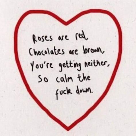 Instagram post by Joseph Charland • Feb 14, 2021 at 8:04pm UTC Humour, Alternative Valentines Cards, I Hate Valentine's Day, Quirky Valentines, Alternative Valentines, Valentines Quotes Funny, Hate Valentines Day, No Valentine, Valentines Day Quotes For Him