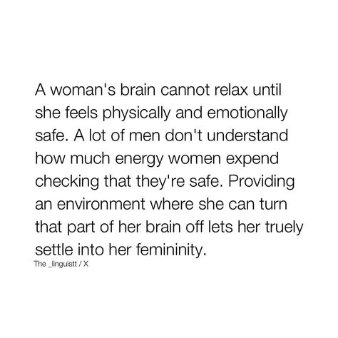 Thirdeyethirst | Creating an environment where a woman feels secure allows her to let go of that constant vigilance. This sense of safety enables her to… | Instagram When A Woman Feels Safe, Safety In A Relationship, Emotional Safety In Marriage, Secure Woman Quotes, Soft Woman Quotes, Nurturing Woman, Corny Love Quotes, Safe Quotes, Christ Centered Relationship