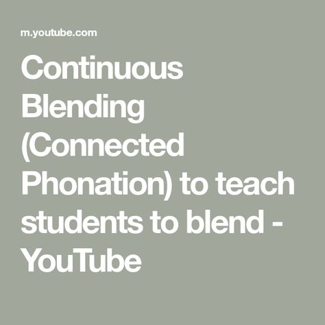 Continuous Blending, Successive Blending, Reading Tutoring, Blending Sounds, 1st Grade, First Grade, Phonics, Blending, Sound