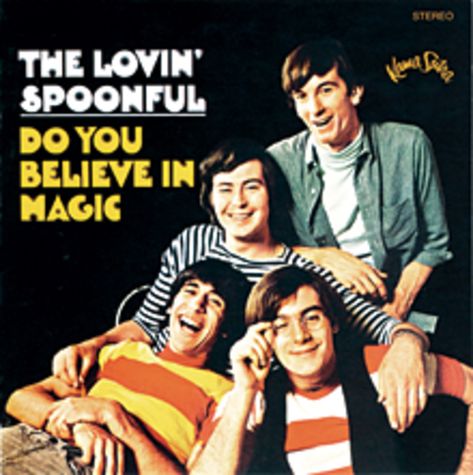 Classic Tracks: The Lovin' Spoonful's "Do You Believe in Magic". Fortunately, nice guys don't always finish last. Sometimes they reach the top of the hill and stay there for quite some time. One such nice guy is John The Lovin Spoonful, Lovin Spoonful, Blue Soul, Ed Sullivan Show, 60s Music, Sara Bareilles, Lp Cover, Vinyl Record Album, On The Road Again