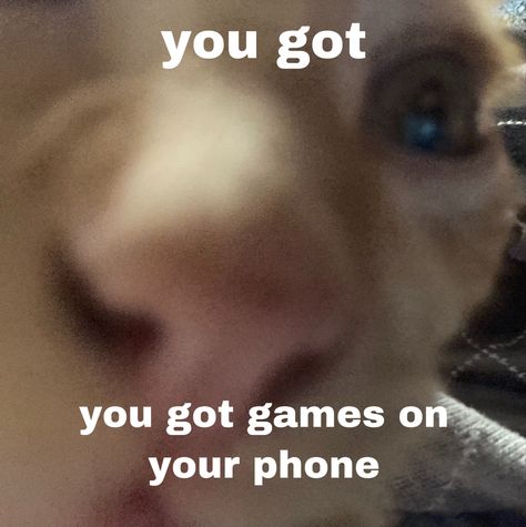 Got Any Games On Your Phone, Games On Your Phone, U Got Games On Yo Phone?, You Got Any Games On Your Phone, You Got Games On Ur Phone?, You Got Game On Your Phone, Funny Screen Savers, Got Any Games, Funny Lockscreen