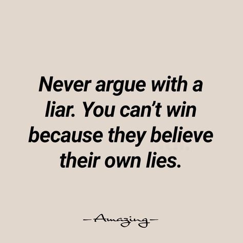 You Can Lie To Others But Not Yourself, White Lie Quotes, Quotes On Lies People, Lying Ex Quotes, Friend Lying Quotes, Lier People Quotes, Lying People Quotes, People Lying Quotes, Friends Who Lie Quotes