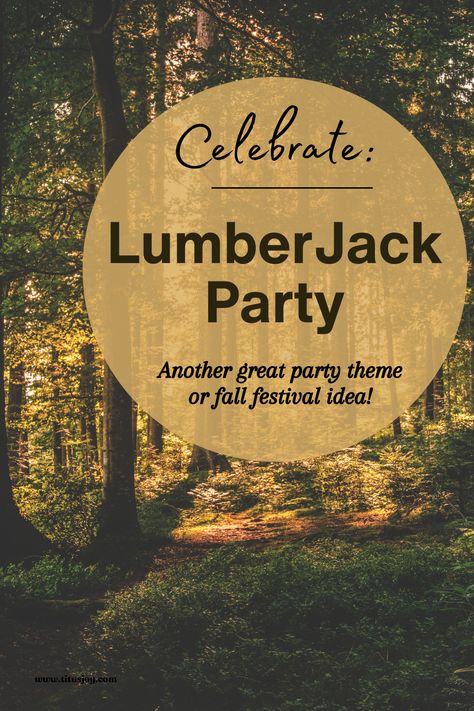 Lumberjack birthday party