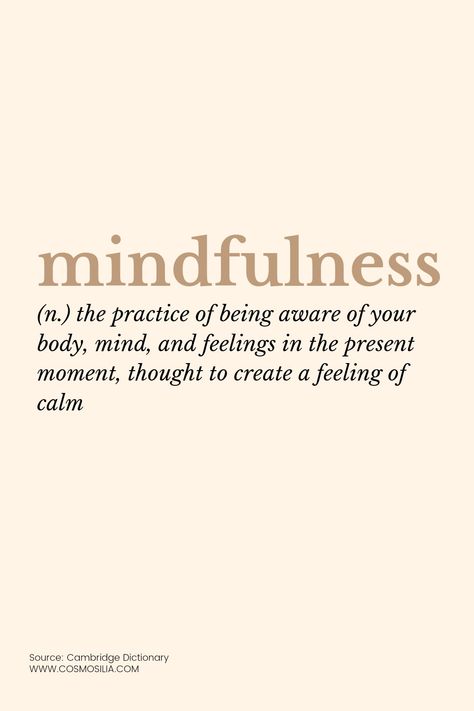 Meaning Of Mindfulness Piece Of Mind Aesthetic, Mindfulness Aesthetic Pictures, Soft Life Meaning, Things To Calm Your Mind, Being In The Moment Aesthetic, Mindfullness Aesthetic Pictures, Mind Body Quotes, Mindfulness Aesthetics Quotes, Being In The Present Moment