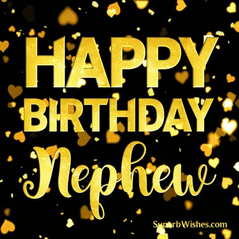 Share our "Happy Birthday, Nephew With Gold Heart Confetti GIF" with your nephew on his special day to make it a memorable one. Happy Birthday Nephew Blessings, Happy Birthday Nephew Man, Birthday For Nephew, Nephew Birthday Wishes, Happy Birthday To My Nephew, Happy Birthday Nephew Funny, Birthday Message For Nephew, Confetti Gif, Happy Birthday Nephew Images