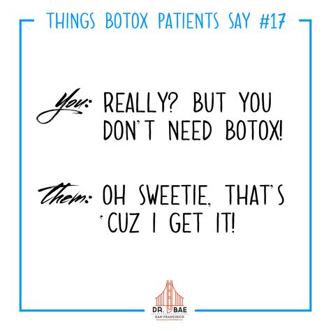 5 things Botox patients say Botox Funny Humor, Botox Quotes Funny, Botox Memes Funny, Esthetic Nursing, Botox Quotes Posts, Botox Humor, Botox Funny, Plastic Surgery Quotes, Botox Quotes