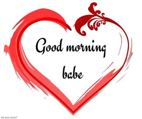 Good Morning Babe For Him, Goodmorning Cute Text For Him, Good Morning Babe, Quotes For Him Good Morning, Good Morning Babe Quotes, Handsome Quotes, Morning Babe, Good Morning Handsome Quotes, Morning Message For Him