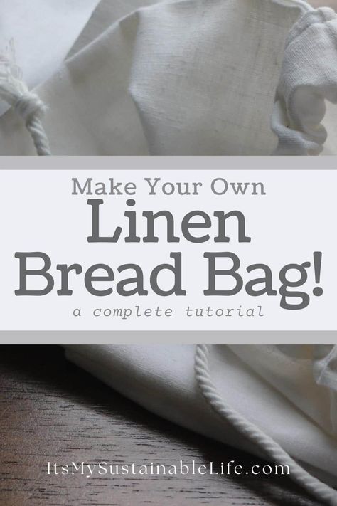 DIY linen bread bags are an easy solution for keeping homemade bread fresh longer. This easy to follow tutorial for creating your own linen bread bag will have you saying bye, bye to stale bread in no time flat! #homemadebread #linenbreadbag #keepbreadfresh #diylinenbreadbag Diy Bread Bags Sewing Tutorials, Fabric Bread Bag, Linen Bread Bags Diy Sewing, Diy Bread Bag Free Pattern, Sourdough Bread Bag Diy, Diy Bread Bags, Bread Bag Pattern, Bread Bags Diy Sewing, Linen Projects