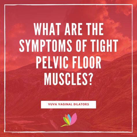 Relax Pelvic Floor, Tight Pelvic Floor, Levator Ani, Not Well, Pelvic Floor Exercises, Sometimes People, Pelvic Floor Muscles, Pelvic Pain, Muscle Aches