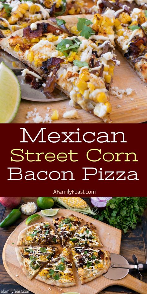 Essen, Specialty Pizza Recipes, Cool Pizza Ideas, Authentic Street Corn, Corn Flavors, Specialty Pizza, Pizza Calzones, Pizza Oven Recipes, Bacon Pizza