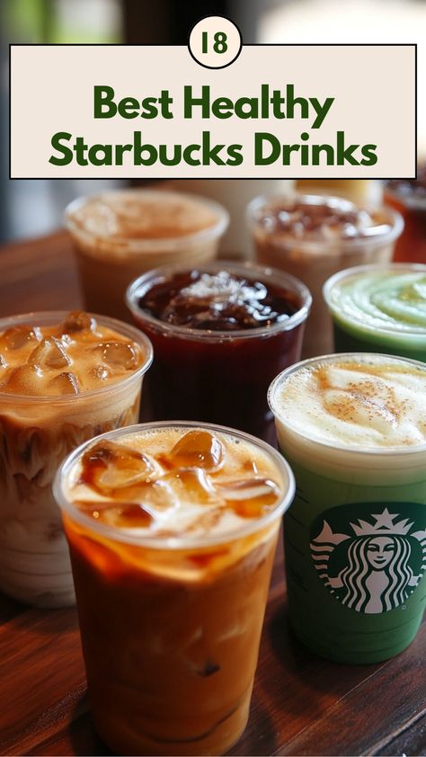 A variety of healthy Starbucks drinks including cold brew and green tea lattes, offering low-calorie and dairy-free options for a nutritious and refreshing treat. Healthy Starbucks At Home, Good Healthy Starbucks Drinks, Healthy Coffee Shop Drinks, Starbucks Diet Drinks, Starbucks Drink Low Calorie, Healthy Drinks At Starbucks, Paleo Starbucks Drinks, Healthy Starbucks Drinks Low Sugar, Healthier Starbucks Drinks Coffee