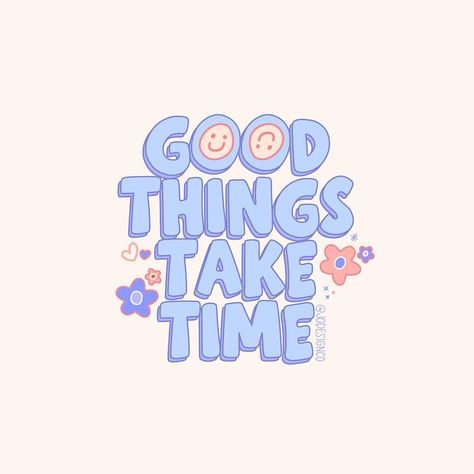 Dm for creds <3 Good Things Take Time Aesthetic, Good Quotes Wallpaper, Cute Inspo Quotes, Good Things Take Time Wallpaper, Cute Widget Pictures, Preppy Laptop Wallpaper, Good Thing Takes Time, Preppy Wallpaper Laptop, Good Posters