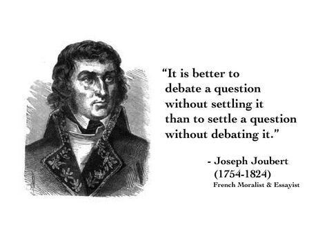 “It is better to debate a question without settling it than to settle a question without debating it.” Debating Quotes, Debate Quotes, The Great Debaters, Debate Topics, Dear World, Law Quotes, Belief System, Career Vision Board, Dig Deeper