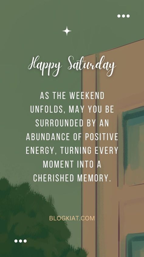 Positive Saturday Morning Quotes, Positive Saturday Quotes, Saturday Blessings Inspiration Words, Beautiful Saturday Quotes, Saturday Morning Quotes Inspiration, Saturday Quotes Positive, Saturday Inspirational Quotes, Saturday Blessings Quotes, Happy Saturday Blessings