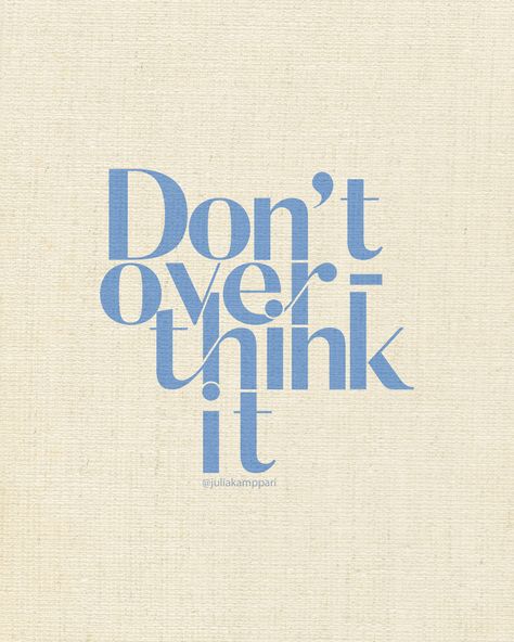 Don't overthink it. Just don't. Aesthetic Art Motivation, Motivation Words Aesthetic, Aesthetic Bedroom Pictures, Aesthetic Quotes Pastel, Home Screen Quotes, Asthetic Quote Wallpapers, Inspirational Aesthetic Quotes, Pretty Quotes Aesthetic, Mindful Aesthetic