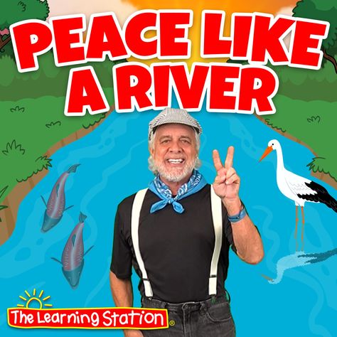 PeaceLikeARiver_download Peace Like A River, Kids Song, Action Songs, Learning Stations, Free Printable Activities, Youtube Playlist, Let It Shine, River Song, Let Your Light Shine