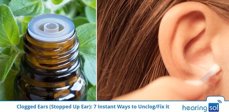 Clogged Ears (Stopped Up Ear): 7 Instant Ways to Unclog / Fix it | HearingSol Ear Blockage Remedies, Clogged Ear Remedy, Unclog Ears, Clogged Ears, Ear Oil, Living Oils Recipes, Top Essential Oils, Natural Cave, Aromatherapy Recipes