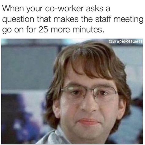 Ugh faculty meetings Nursing Funny, Lab Humor, Workplace Memes, Hospital Humor, Job Humor, Workplace Humor, Work Quotes Funny, Staff Meetings, Nursing Memes