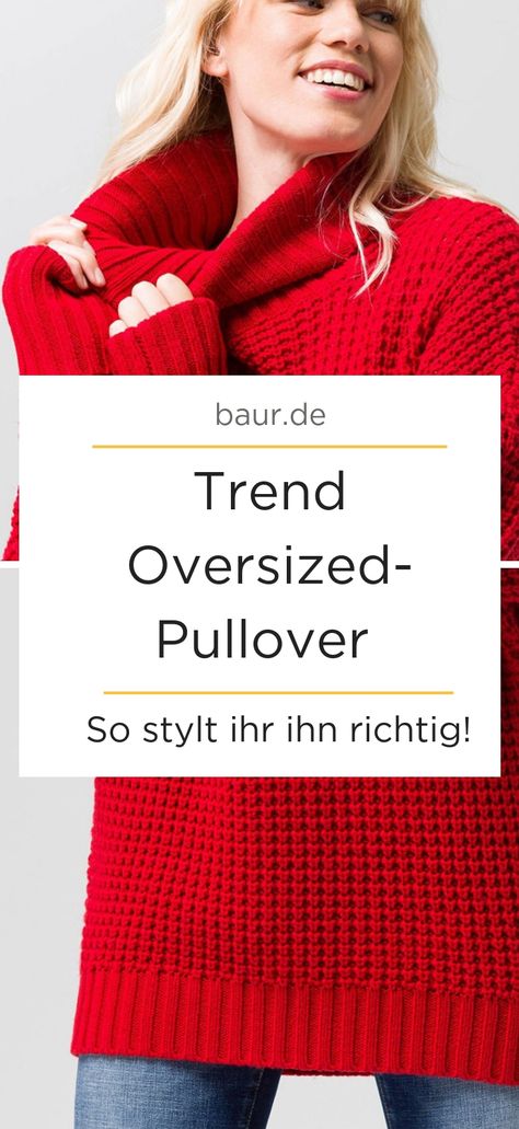 Oversize-Pullover kombinieren? So stylt ihr den Trend richtig! Wir alle kennen sie: Die Momente vorm Kleiderschrank, an denen einfach nichts richtig sitzen will. Retter in der Not: Der Oversize-Pulli! Wie ihr den Oversize-Pullover kombinieren könnt und worauf ihr bei euren Outfits achten müsst, um in Oversize eine gute Figur zu machen, das erfahrt ihr hier. #oversized #oversizepullover #stylingideen #stylingtipps #baur Oversized Pullover Outfit, Oversize Outfit, Pullovers Outfit, Oversize Pullover, Oversized Pullover, Rock Style, Knitted Scarf