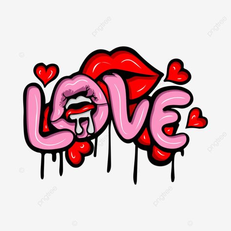 love graffiti typography art illustration vector love lips graffiti png Png Lips, Typography Art Illustration, Lips Vector, Graffiti Typography, Love Graffiti, Love Lips, Typography Art, Png Transparent Background, Illustration Vector