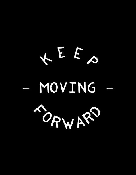 Photo Positive Quotes For Life Happiness, Boxing Quotes, Life Quotes Love, Keep Moving Forward, Keep Moving, Daily Inspiration Quotes, What’s Going On, Note To Self, Letter Logo