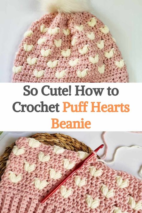 This darling hat is made with little hearts around the hat and is perfect for a romantic look!All the heart shapes in contrasting colors are made with puff stitches.These puffy hearts are fun to work with as they draw the yarn through the stitches. Crochet Heart Hat Pattern Free, Crochet Heart Hat, Crochet Heart Beanie Free Pattern, Heart Crochet Beanie, Crochet Puff Stitch Beanie, Crochet Swimwear Pattern, Crochet Hats For Boys, Easy Crochet Headbands, Puff Stitch Crochet