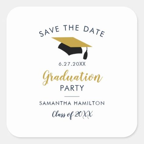 Graduate 2023 Script Save The Date Grad Party Square Sticker #zazzle #weddinginvitations #birthdayinvitations #babyshowerinvitations #zazzleinvitations #monogram #businesscards #graduation #homedecor Grad Party Save The Date, Barbie Graduation, Save The Date Graduation, Graduation Party Template, Graduate 2023, Party Save The Date, Graduate Party, Outdoor Graduation Parties, Graduation Party High