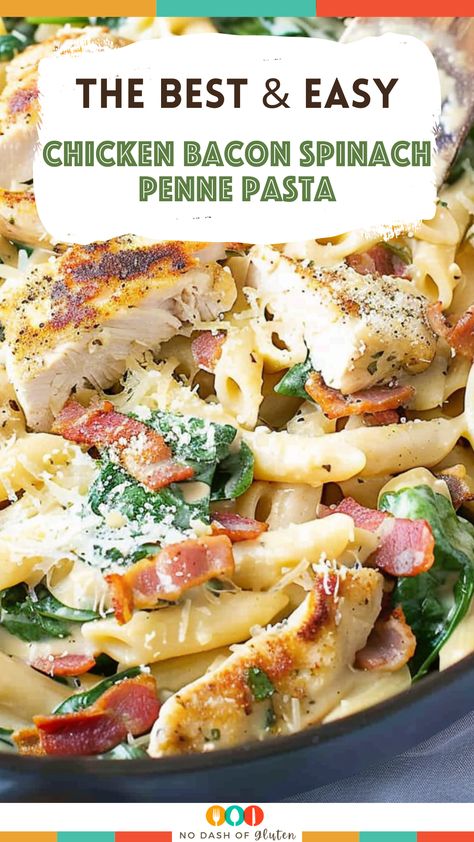 Chicken Bacon Artichoke Pasta, Chicken Bacon Spinach Penne, Chicken Penne Pasta Recipes, Spinach Penne Pasta, Chicken Penne Alfredo, Chicken Bacon Spinach Pasta, Best Spaghetti Recipe, Chicken Bacon Alfredo, Chicken Penne Pasta